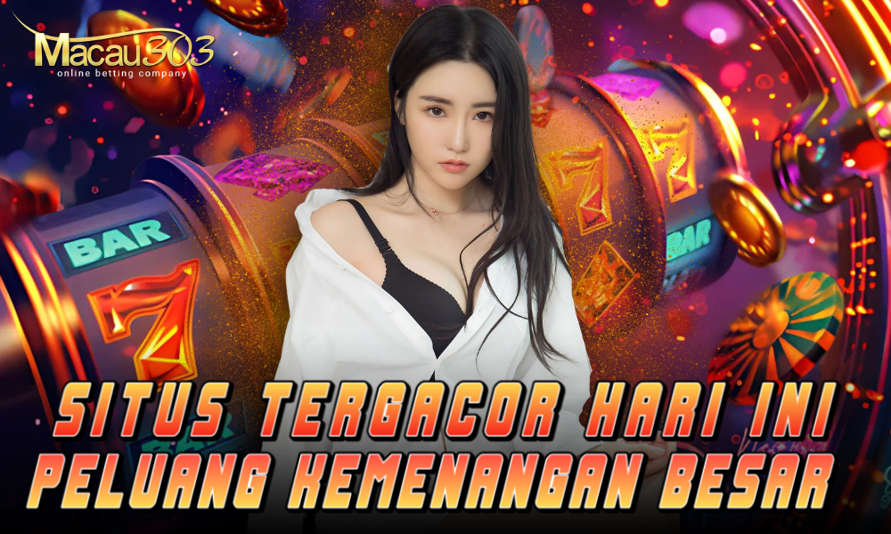 Situs Tergacor Hari Ini: Peluang Kemenangan Terbesar!